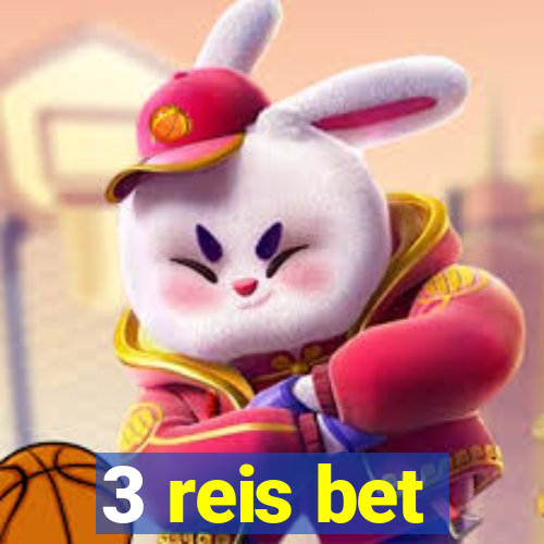 3 reis bet